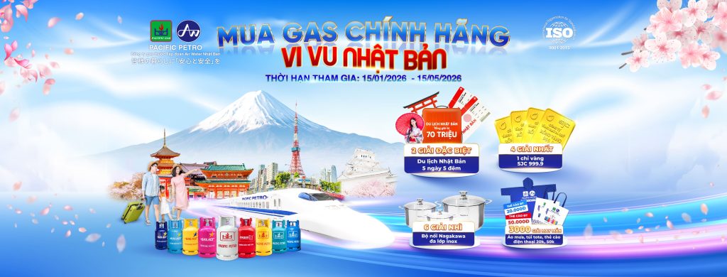 Chương trình khuyến mại quay số trúng thưởng Pacific Petro Mua gas chính hãng vi vu Nhật bản