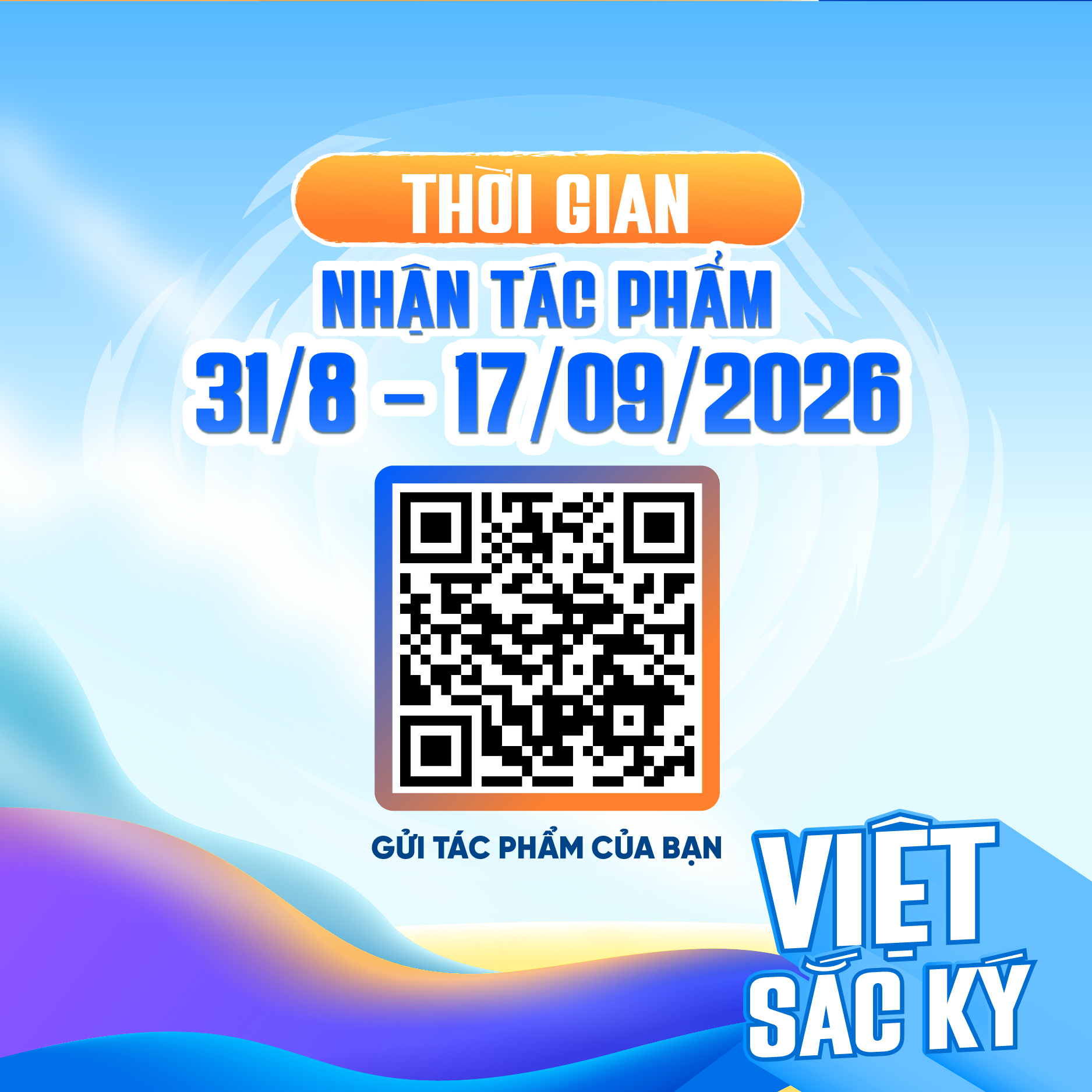 Thời gian nhận tác phẩm chương trình Việt Sắc Ký