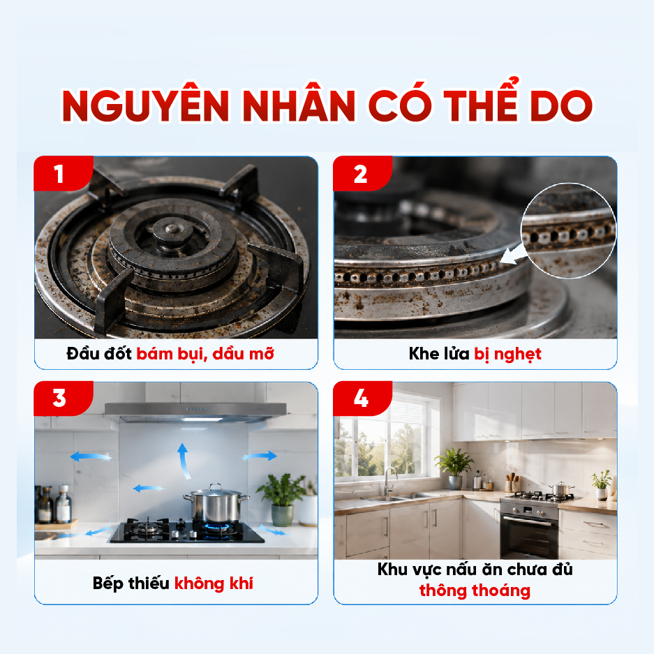 Các nguyên nhân thường gặp khiến lửa bếp gas chuyển sang đỏ, cam hoặc vàng
