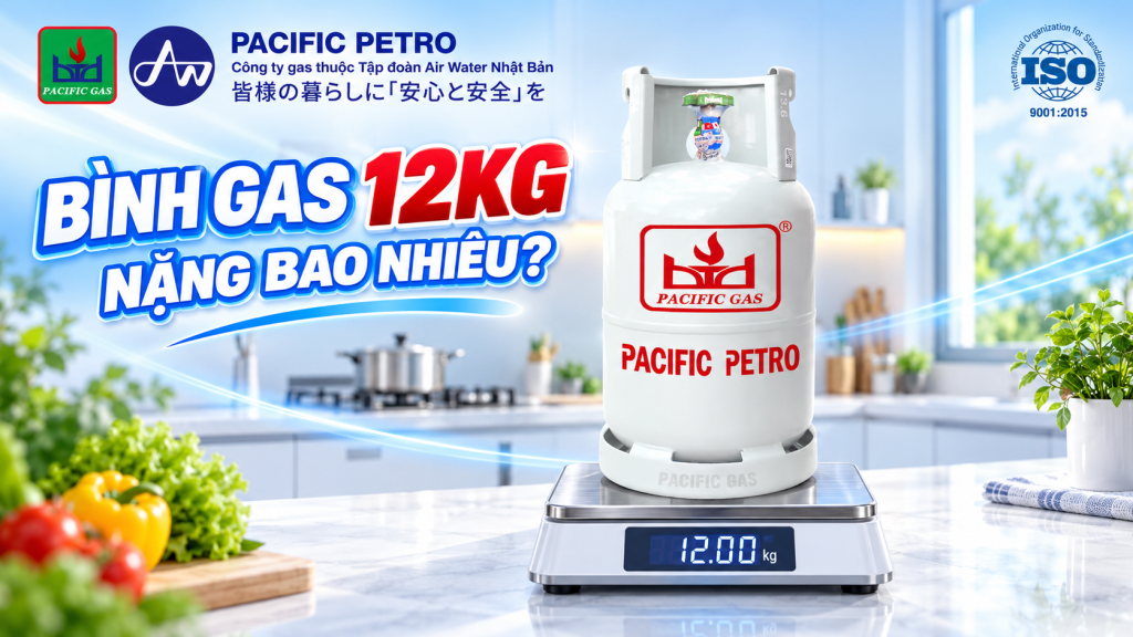 Bình gas 12kg nặng bao nhiêu tính cả vỏ và lượng LPG nạp